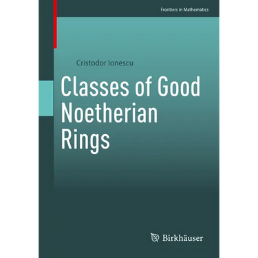 Classes of Good Noetherian Rings