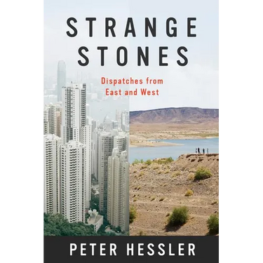 Strange Stones: Dispatches from East and West