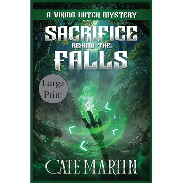 Sacrifice Behind the Falls: A Viking Witch Mystery