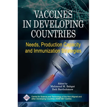 Vaccines in Developing Countries: Needs, Production Capacity and Immunization Strategies