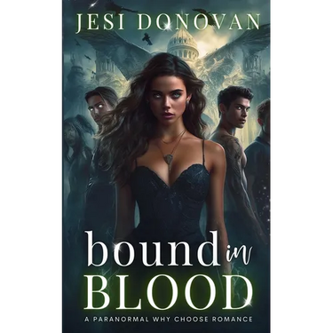 Bound in Blood: A Paranormal Why Choose Romance