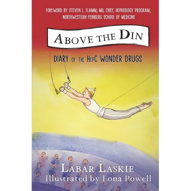Above the Din: Diary of the HepC Wonder Drugs