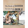 Side by Side Comparison of the Book of Jasher and the Early Books of the Bible