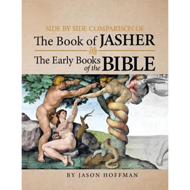 Side by Side Comparison of the Book of Jasher and the Early Books of the Bible