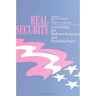 Real Security: Converting the Defense Economy and Building Peace