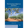 Decolonizing Indigenous Education: An Amazigh/Berber Ethnographic Journey