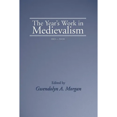 The Year's Work in Medievalism, 2003
