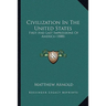 Civilization In The United States: First And Last Impressions Of America (1888)