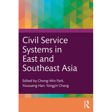 Civil Service Systems in East and Southeast Asia