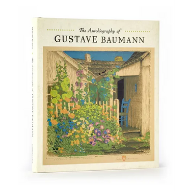 The Autobiography of Gustave Baumann