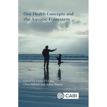 One Health Concepts and the Aquatic Ecosystem