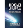 The Comet Chronicles: Sidney's Comet & The Garbage Chronicles
