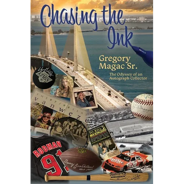 Chasing the Ink, The Odyssey of an Autograph Collector