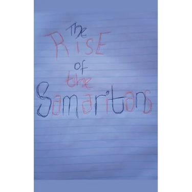 The Rise of The Samaritans
