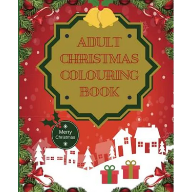 Adult Christmas Colouring Book