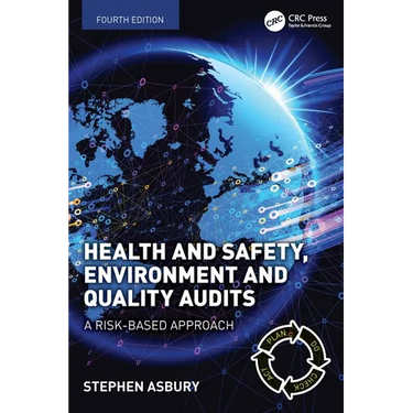 Health and Safety, Environment and Quality Audits: A Risk-based Approach