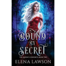 Bound by Secret: A Reverse Harem Fantasy Romance