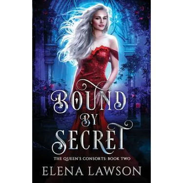 Bound by Secret: A Reverse Harem Fantasy Romance