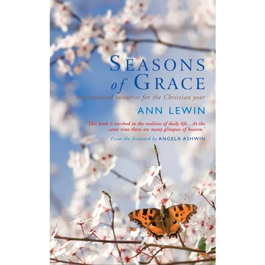 Seasons of Grace: Inspirational Resources for the Christian Year