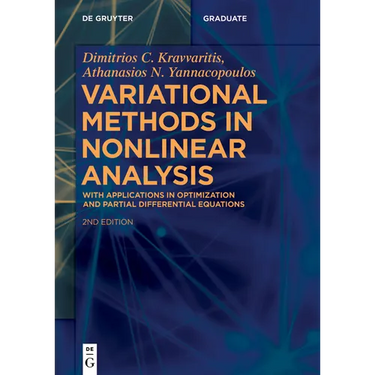 Variational Methods in Nonlinear Analysis: Optimization and Partial Differential Equations Applications