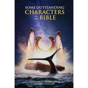 Some Outstanding Characters of the Bible