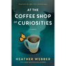 At the Coffee Shop of Curiosities