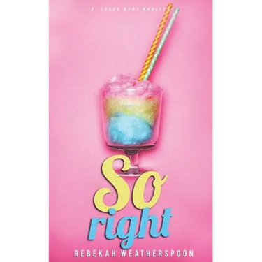 So Right: A Sugar Baby Novella