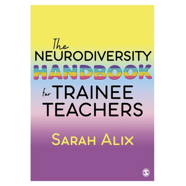 The Neurodiversity Handbook for Trainee Teachers