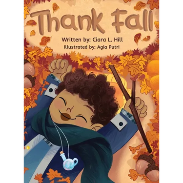 Thank Fall: A Mindful Story Celebrating the Magic of Autumn