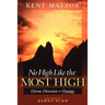 No High Like the Most High: Divine Direction for Destiny