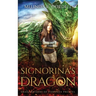 Signorina's Dragon: Prequel to the Dragonriders of Fiorenza