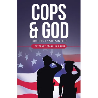 Cops & God: Brothers & Sisters in Blue