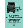 Elementary Mathematics from an Advanced Standpoint - Arithmetic - Algebra - Analysis