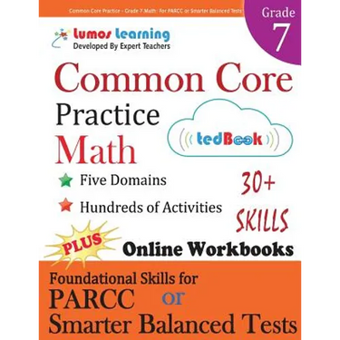 Common Core Practice - Grade 7 Math: Workbooks to Prepare for the Parcc or Smarter Balanced Test
