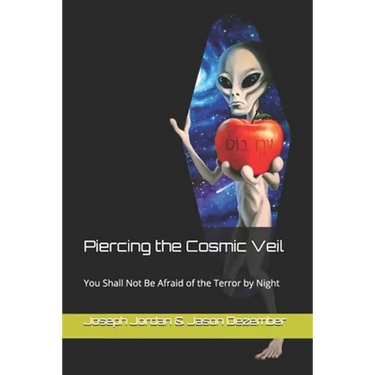 Piercing the Cosmic Veil: You Shall Not Be Afraid of the Terror by Night