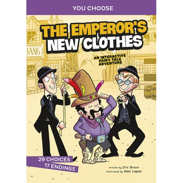 The Emperor's New Clothes: An Interactive Fairy Tale Adventure