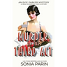 Murder in the Third Act: A 1920s Historical Cozy Mystery