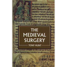 The Medieval Surgery
