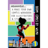 Boom! Comics by Wilma: A What Happens Next Comic Book for Budding Illustrators and Story Tellers