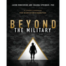 Beyond the Military: A Leader's Handbook for Warrior Reintegration
