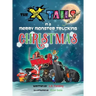 The X-tails in a Merry Monster Trucking Christmas