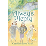 Always Plenty