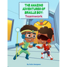 The Amazing Adventures of Braille Boy: Teamwork