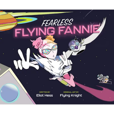 Fearless Flying Fannie