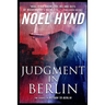 Judgment in Berlin: A Spy Story