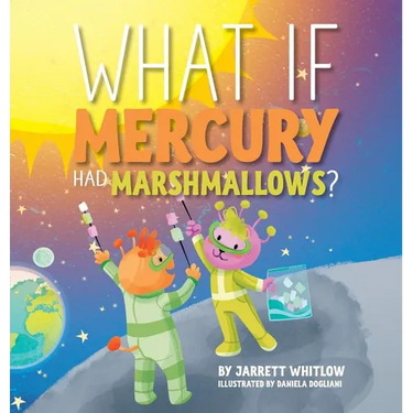 What if Mercury had Marshmallows?