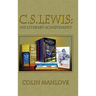 C. S. Lewis: His Literary Achievement
