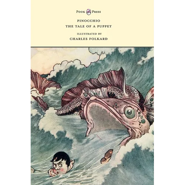 Pinocchio - The Tale of a Puppet - Illustrated by Charles Folkard