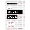 The Covert Code: Mastering the Art of Digital Marketing