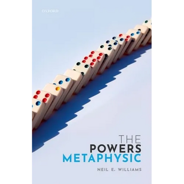 The Powers Metaphysic
